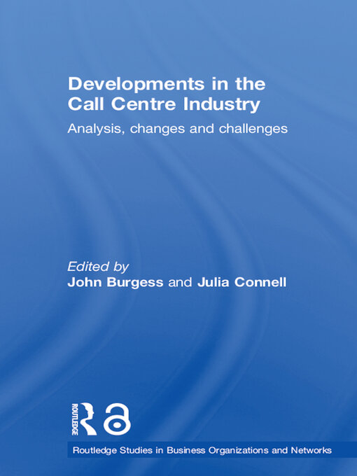 Title details for Developments in the Call Centre Industry by Julia Connell - Available